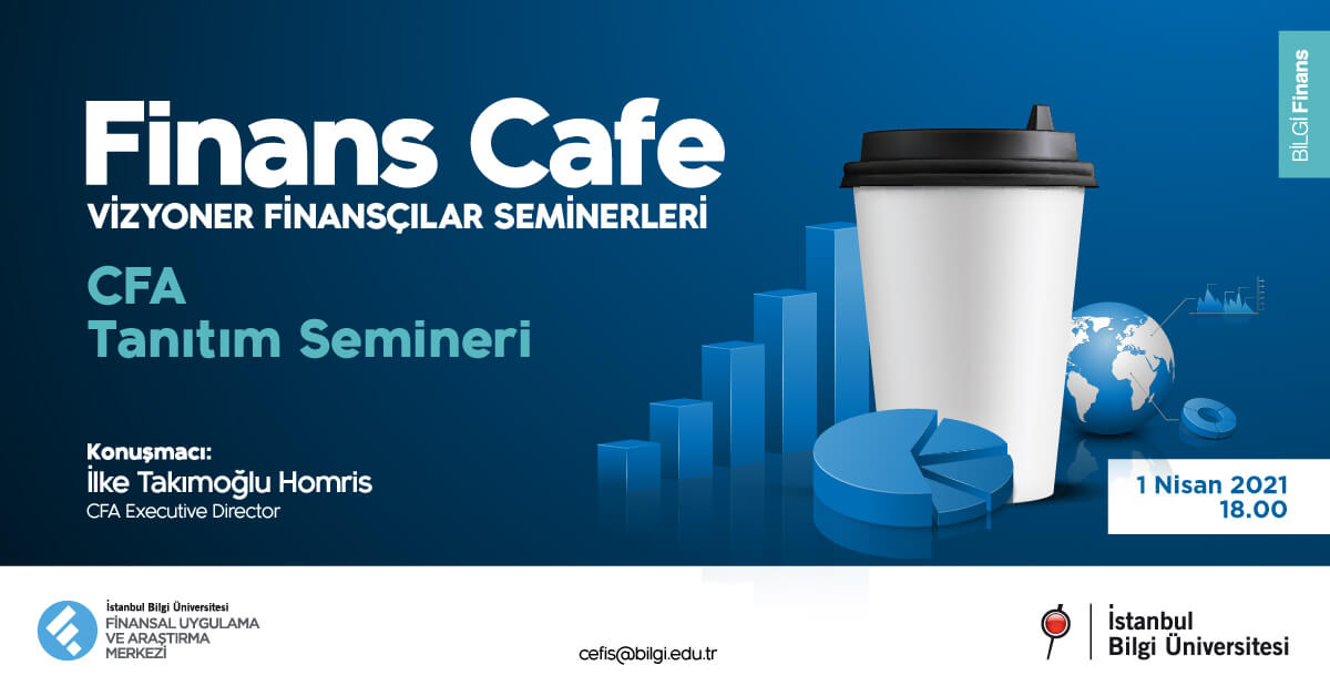 Finans Cafe: CFA Tanıtım Semineri Finans Cafe: CFA Tanıtım Semineri