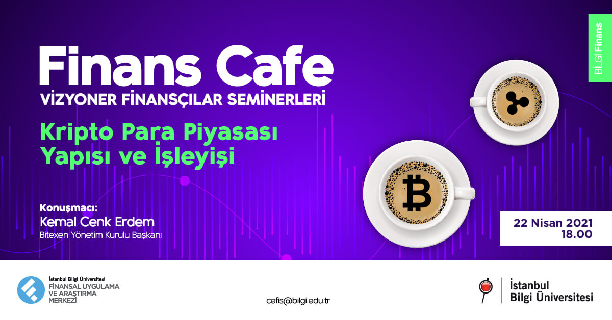 Finans Cafe: Kripto Para Piyasası Yapısı ve İşleyişi Finans Cafe: Kripto Para Piyasası Yapısı ve İşleyişi