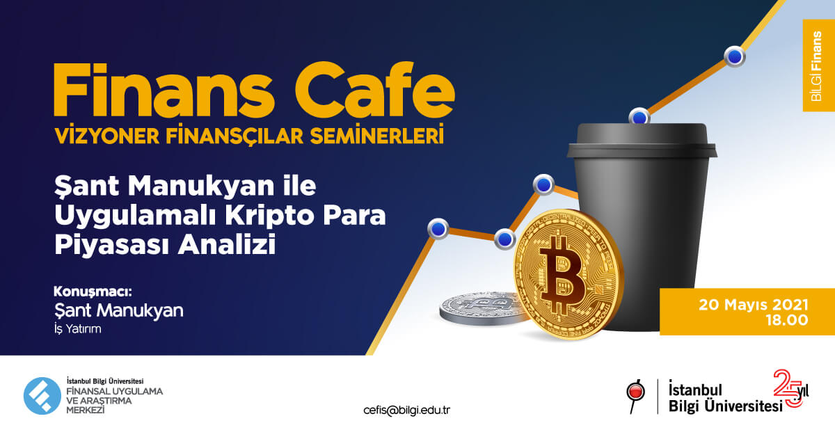 Şant Manukyan ile Uygulamalı Kripto Para Piyasası Analizi Şant Manukyan ile Uygulamalı Kripto Para Piyasası Analizi