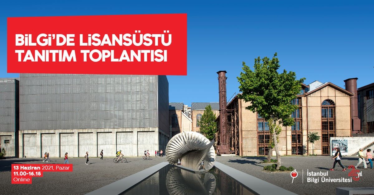 BİLGİ’DE LİSANSÜSTÜ TANITIM TOPLANTISI BİLGİ’DE LİSANSÜSTÜ TANITIM TOPLANTISI