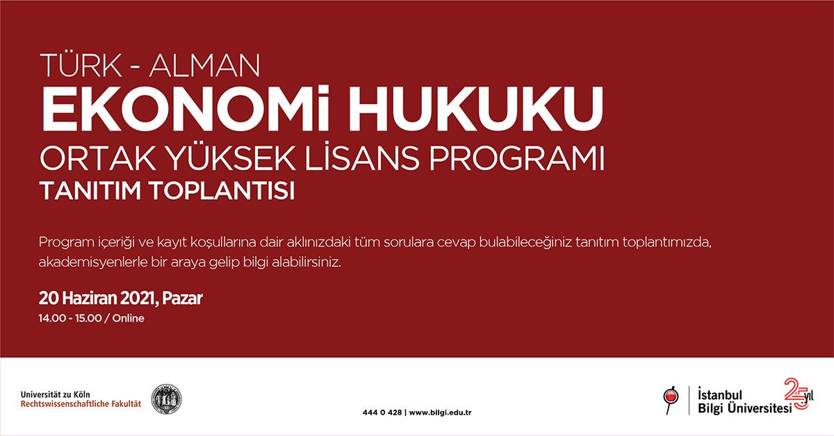Türk - Alman Ekonomi Hukuku Ortak Yüksek Lisans Programı - Tanıtım Toplantısı Türk - Alman Ekonomi Hukuku Ortak Yüksek Lisans Programı - Tanıtım Toplantısı