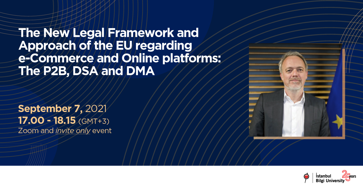 The New Legal Framework and Approach of the EU regarding e-Commerce and Online Platforms: The P2B, DSA and DMA