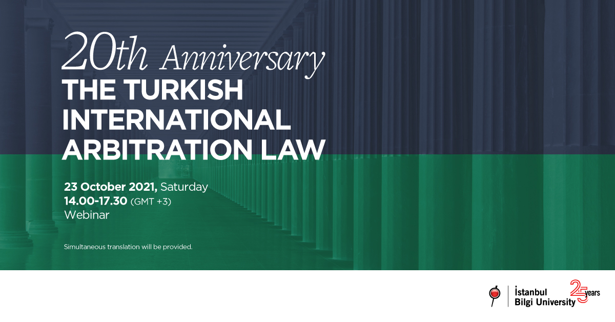 20th Anniversary The Turkish International Arbitration Law