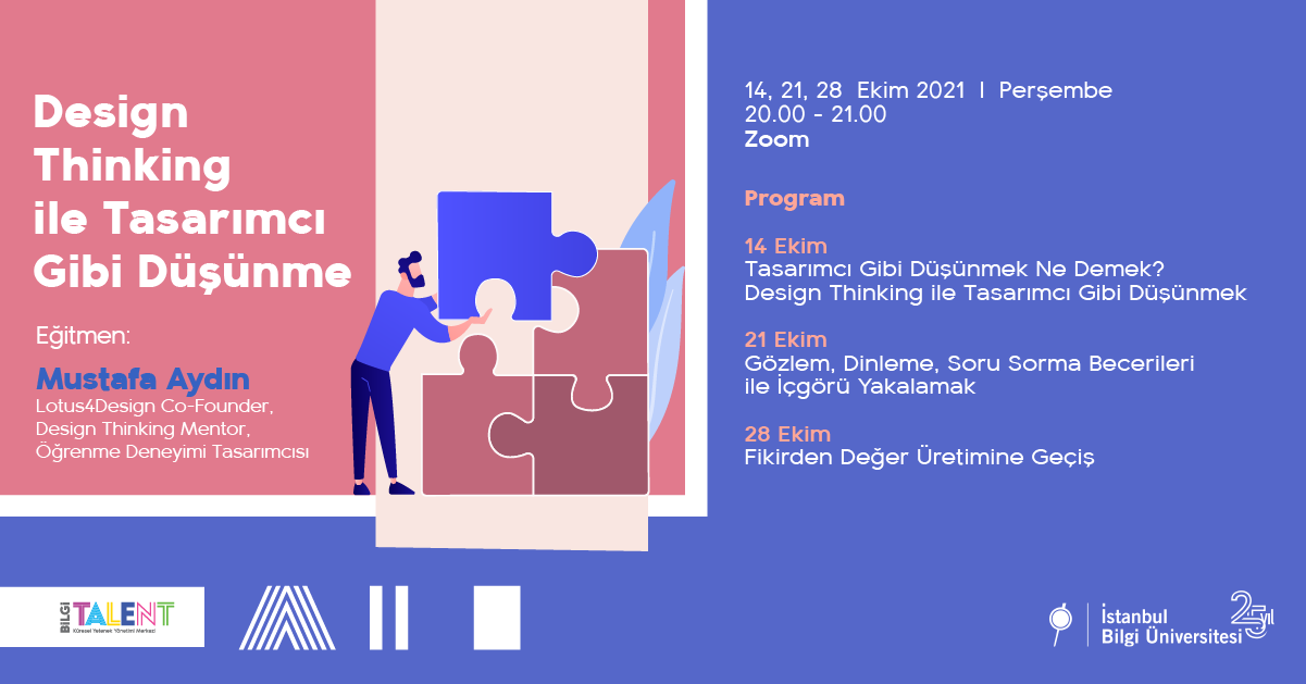 Design Thinking ile Tasarımcı Gibi Düşünme Design Thinking ile Tasarımcı Gibi Düşünme