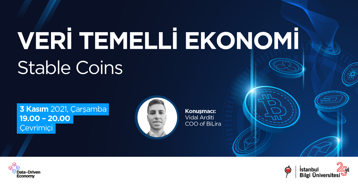 Veri Temelli Ekonomi: Stable Coins Veri Temelli Ekonomi: Stable Coins
