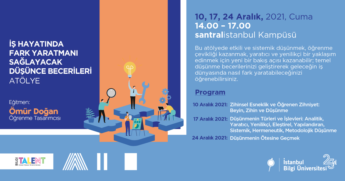 İş Hayatında Fark Yaratmanı Sağlayacak Düşünce Becerileri İş Hayatında Fark Yaratmanı Sağlayacak Düşünce Becerileri