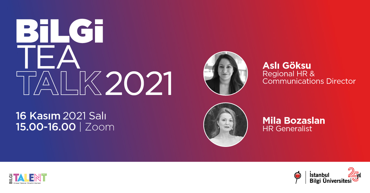 BİLGİ TEA TALK 2021 BİLGİ TEA TALK 2021