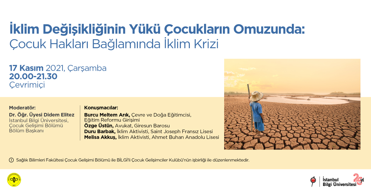 İklim Değişikliğinin Yükü Çocukların Omuzunda: Çocuk Hakları Bağlamında İklim Krizi İklim Değişikliğinin Yükü Çocukların Omuzunda: Çocuk Hakları Bağlamında İklim Krizi