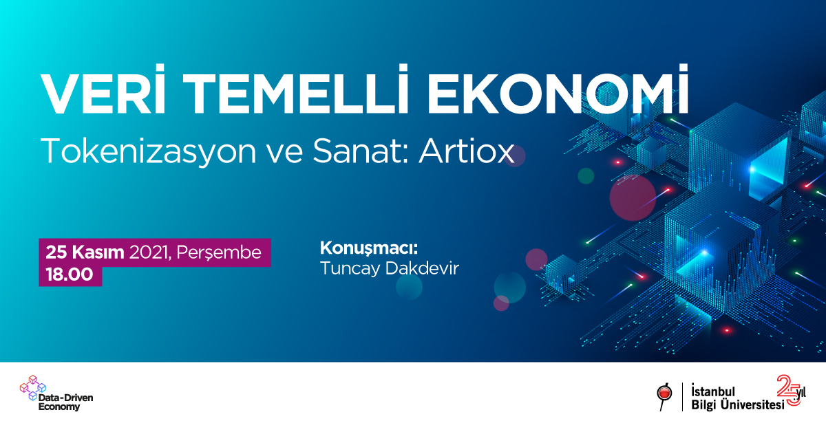 Veri Temelli Ekonomi: Tokenizasyon ve Sanat: Artiox Veri Temelli Ekonomi: Tokenizasyon ve Sanat: Artiox