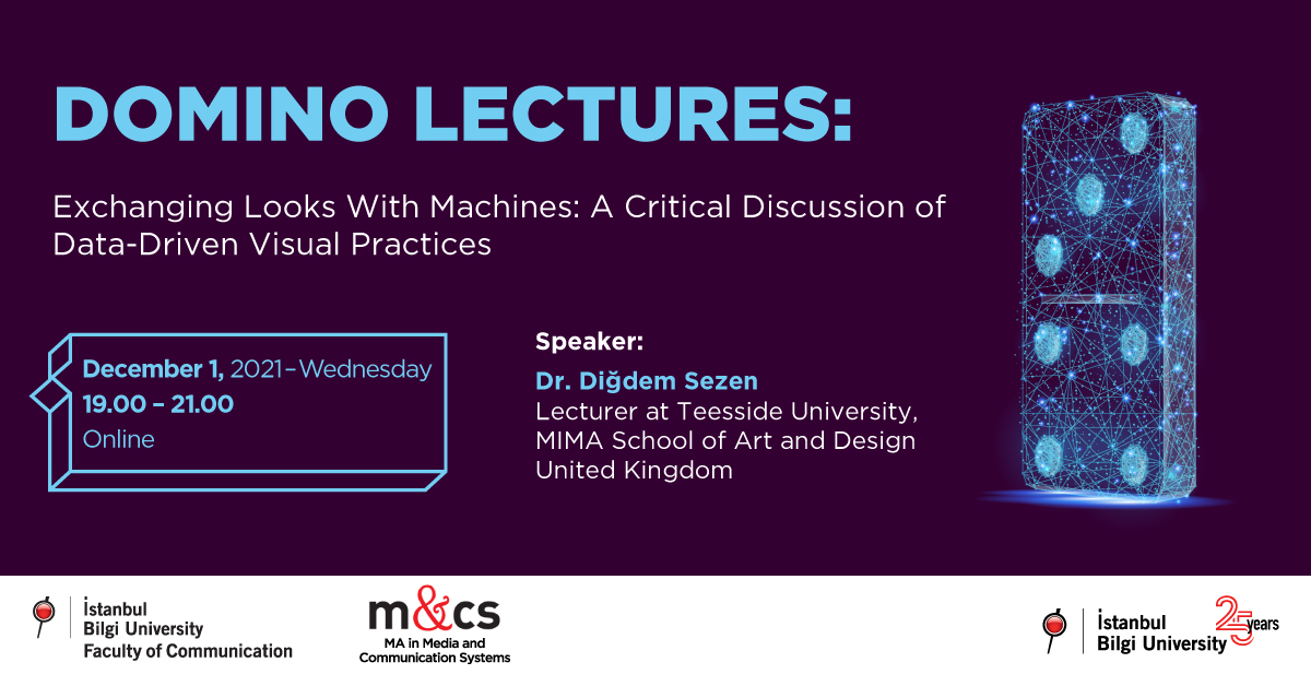 Domino Lectures: “Exchanging Looks With Machines: A Critical Discussion of Data-Driven Visual Practices” Domino Lectures: “Exchanging Looks With Machines: A Critical Discussion of Data-Driven Visual Practices”