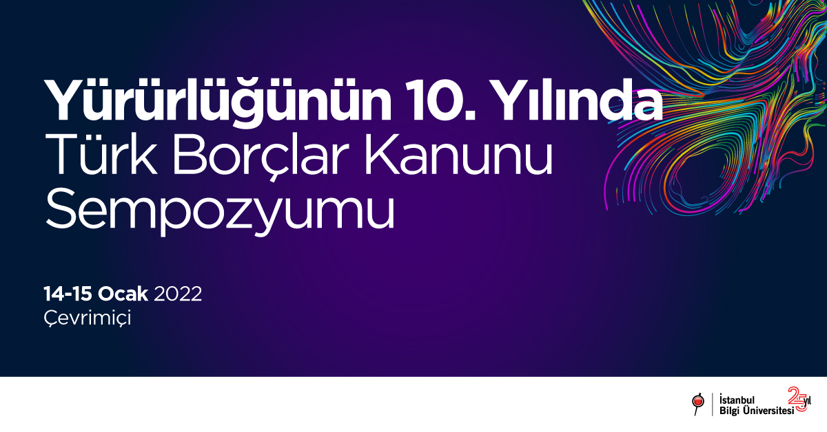 Yürürlüğünün 10. Yılında Türk Borçlar Kanunu Sempozyumu