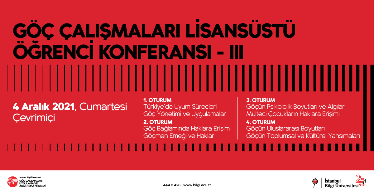 Göç Çalışmaları Lisansüstü Öğrenci Konferansı – III Göç Çalışmaları Lisansüstü Öğrenci Konferansı – III