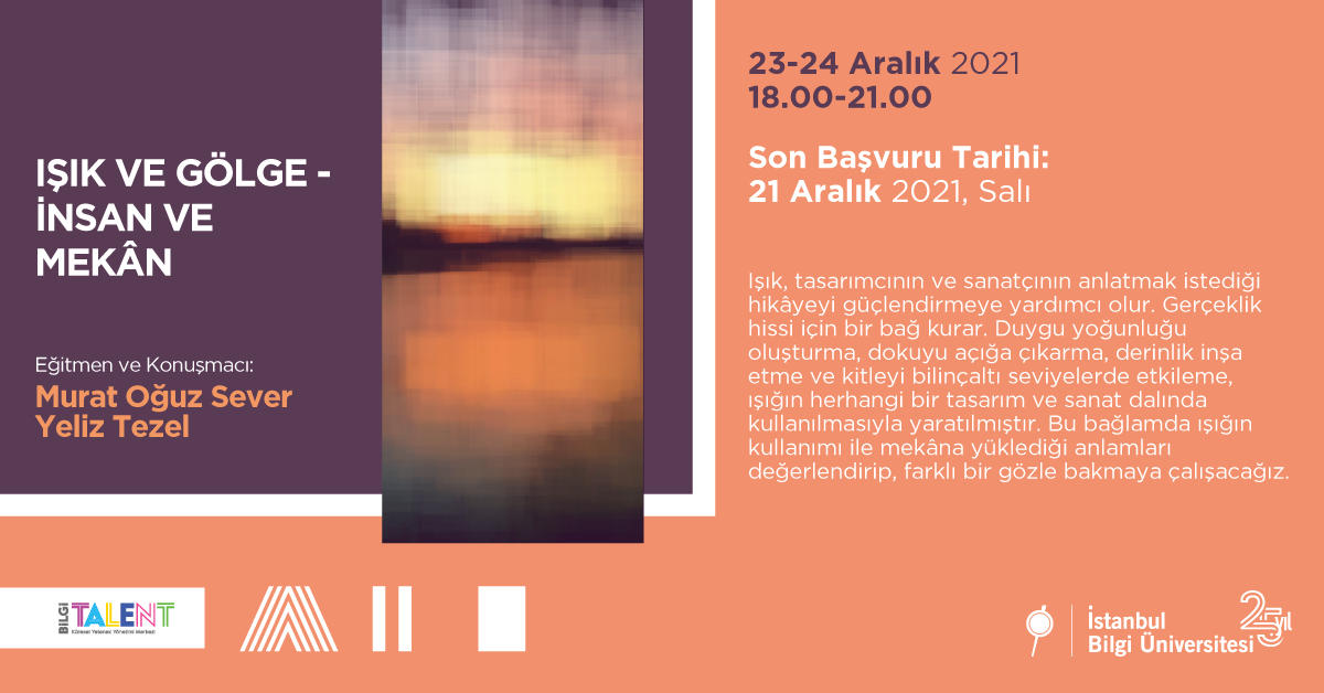 Işık ve Gölge – İnsan ve Mekân Işık ve Gölge – İnsan ve Mekân