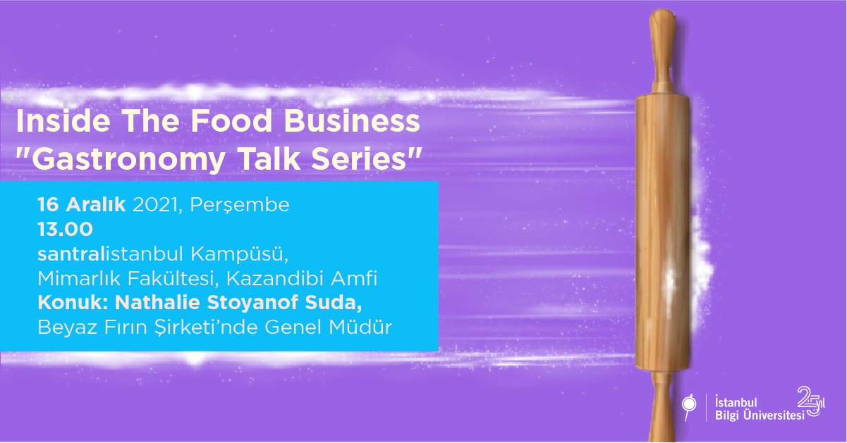 Inside The Food Business “Gastronomy Talk Series”