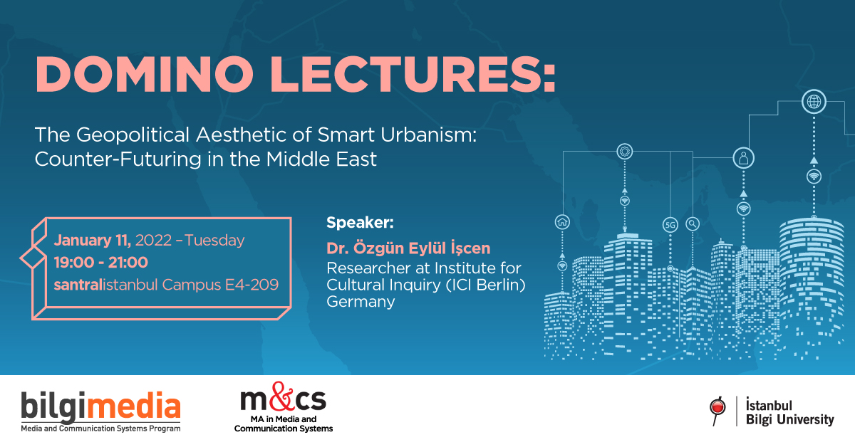 Domino Lectures: “The Geopolitical Aesthetic of Smart Urbanism: Counter-Futuring in the Middle East”