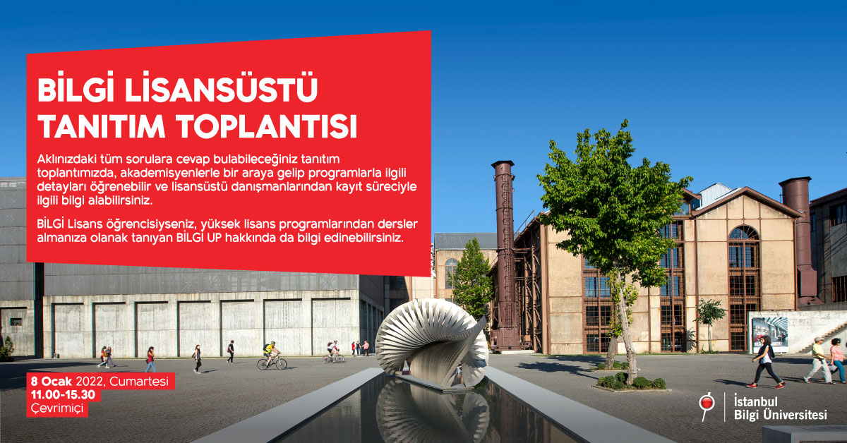 BİLGİ Lisansüstü Tanıtım Toplantısı