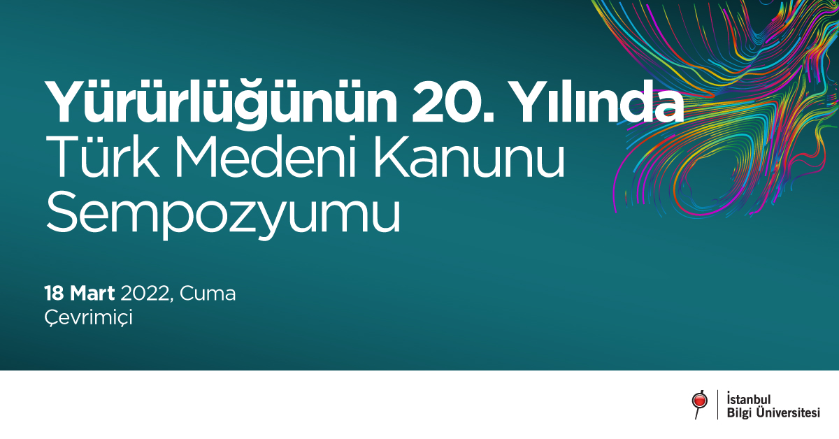 Yürürlüğünün 20. Yılında Türk Medeni Kanunu Sempozyumu Yürürlüğünün 20. Yılında Türk Medeni Kanunu Sempozyumu