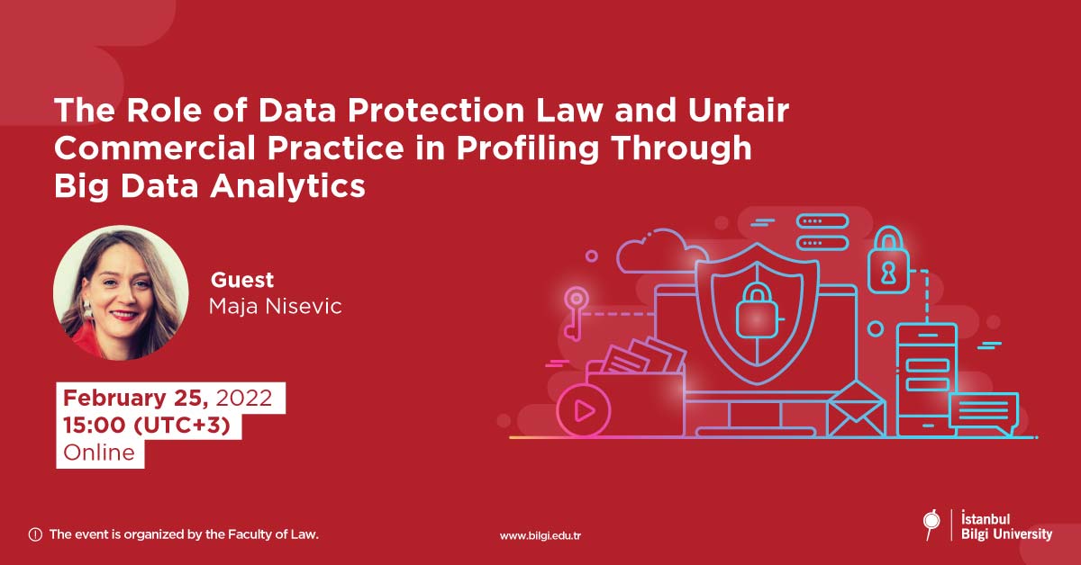 The Role of Data Protection Law and Unfair Commercial Practice in Profiling Through Big Data Analytics
