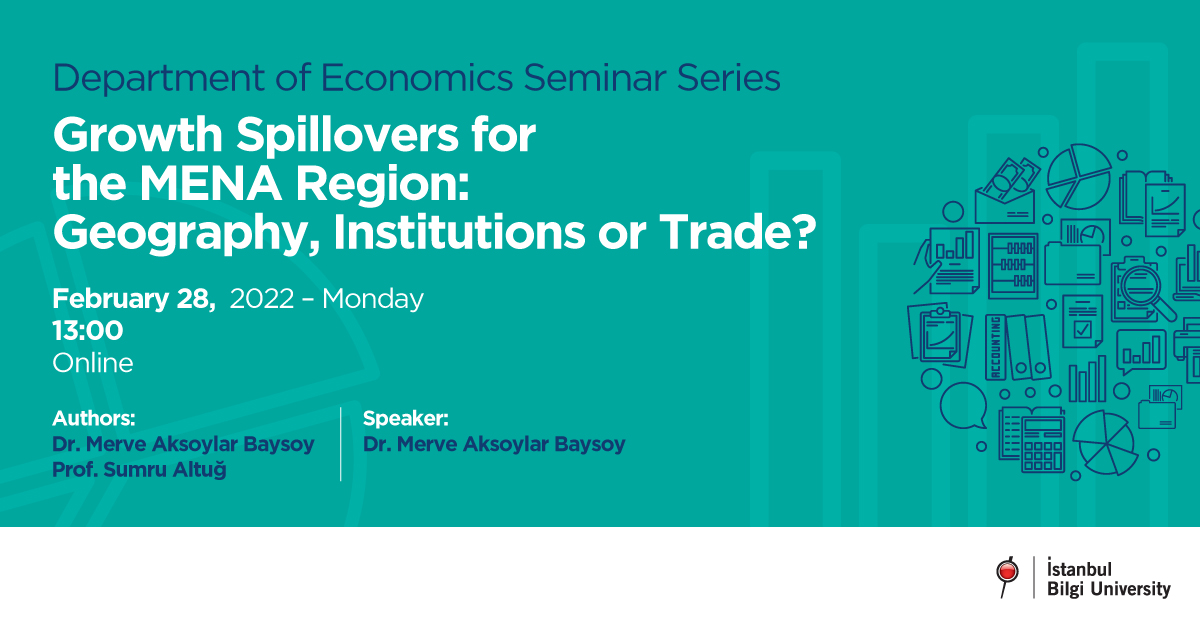 Department of Economics Seminar Series: Growth Spillovers for the MENA Region: Geography, Institutions or Trade?
