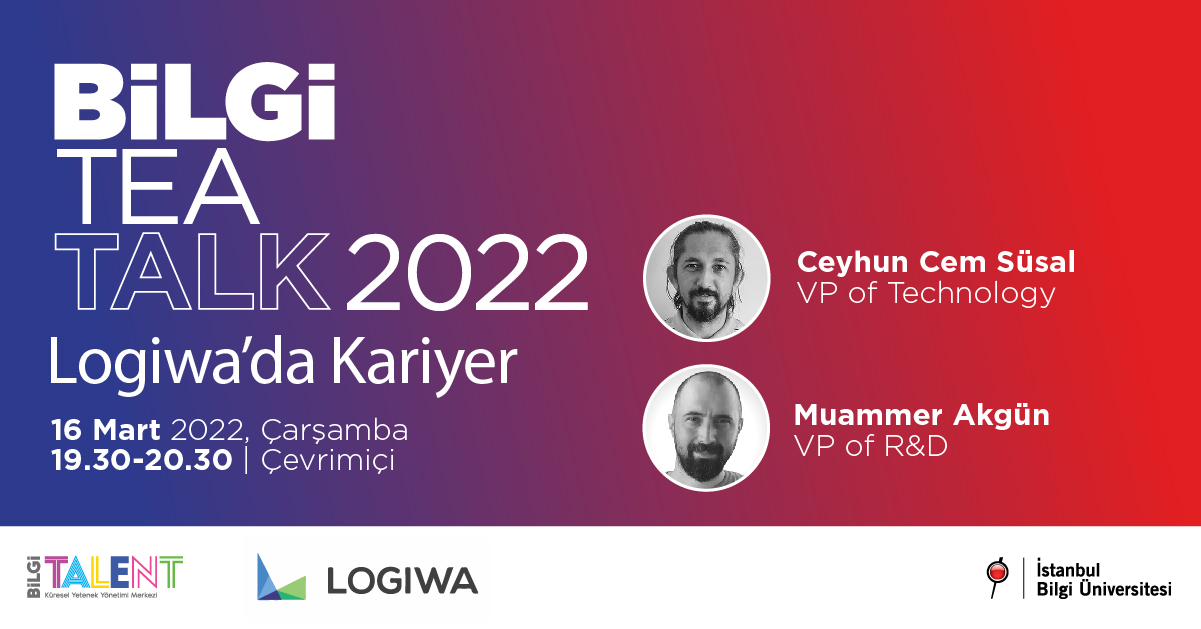 BİLGİ TEA TALK 2022 – Logiwa’da Kariyer