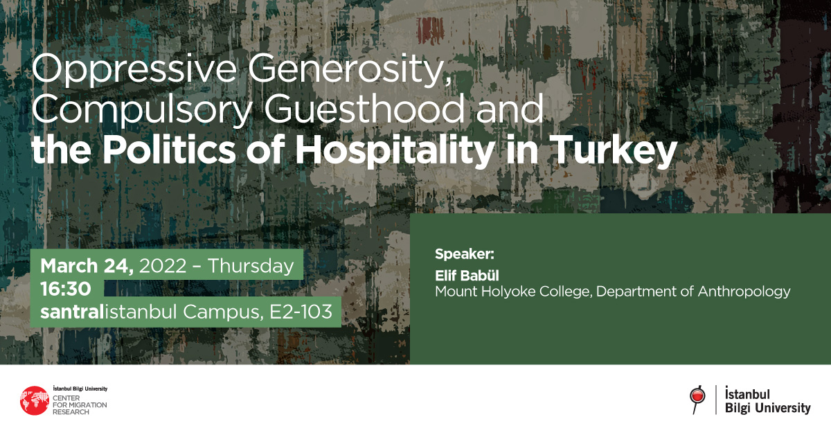 Oppressive Generosity, Compulsory Guesthood and the Politics of Hospitality in Turkey