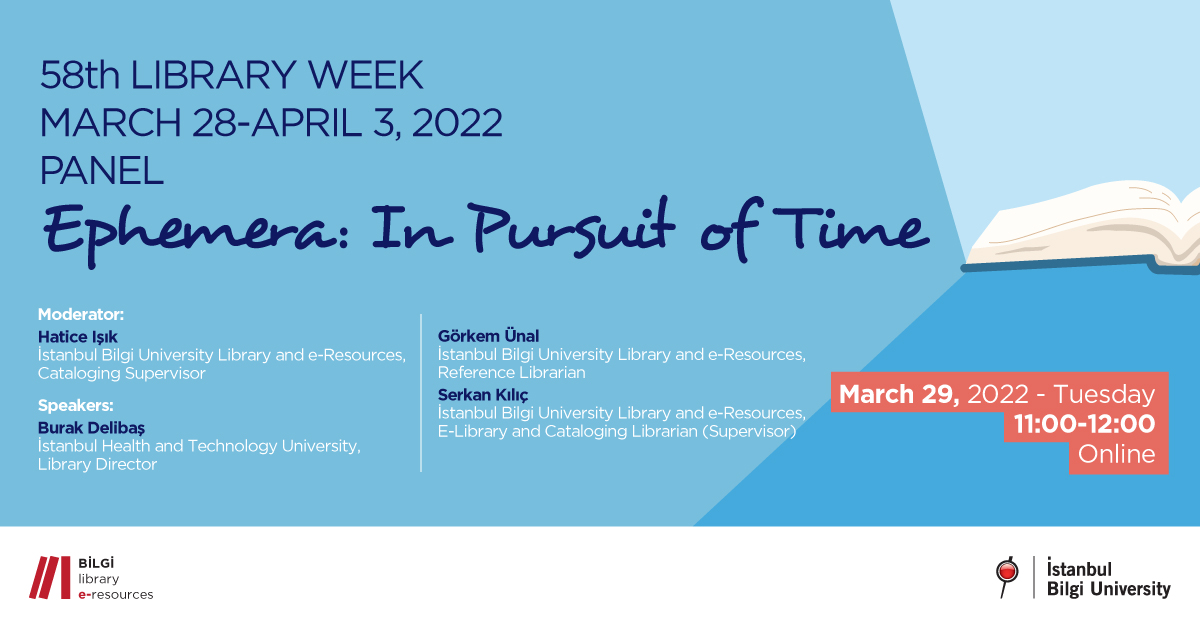 58th Library Week - Ephemera: In Pursuit of Time 58th Library Week - Ephemera: In Pursuit of Time