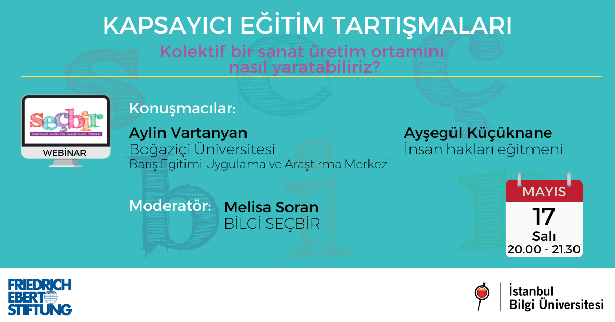Kapsayıcı Eğitim Tartışmaları Webinar Serisi Kapsayıcı Eğitim Tartışmaları Webinar Serisi