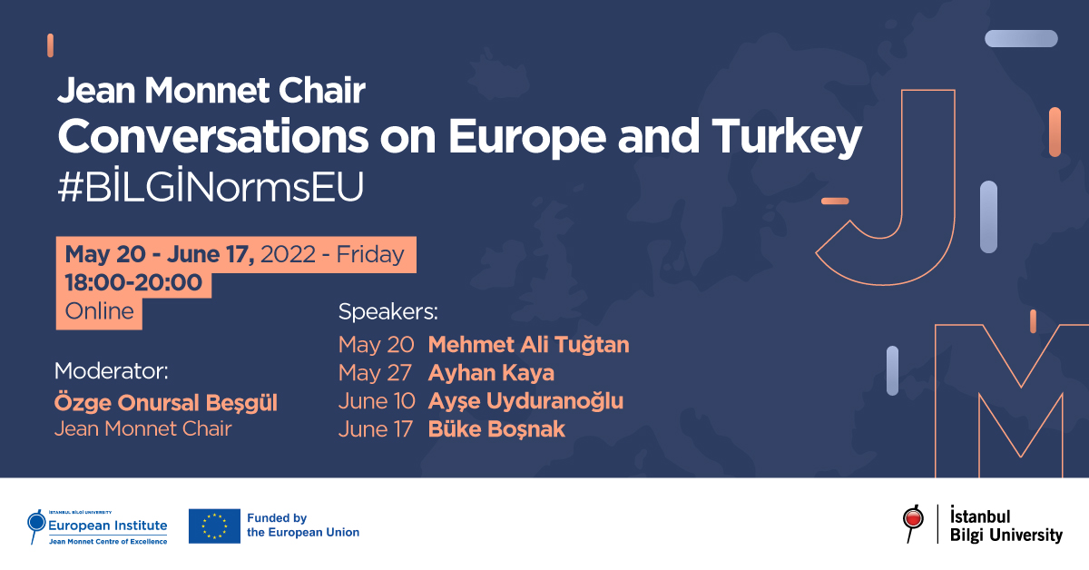 Jean Monnet Chair Conversations on Europe and Turkey