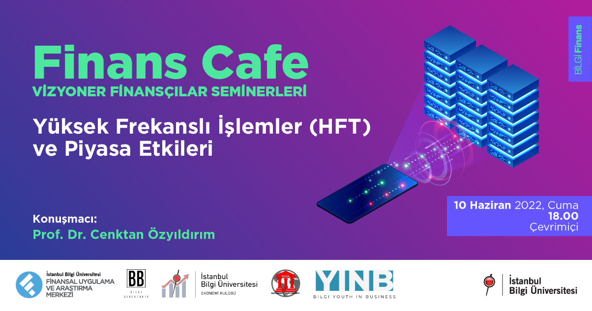 Finans Café: Yüksek Frekanslı İşlemler (HFT) ve Piyasa Etkileri