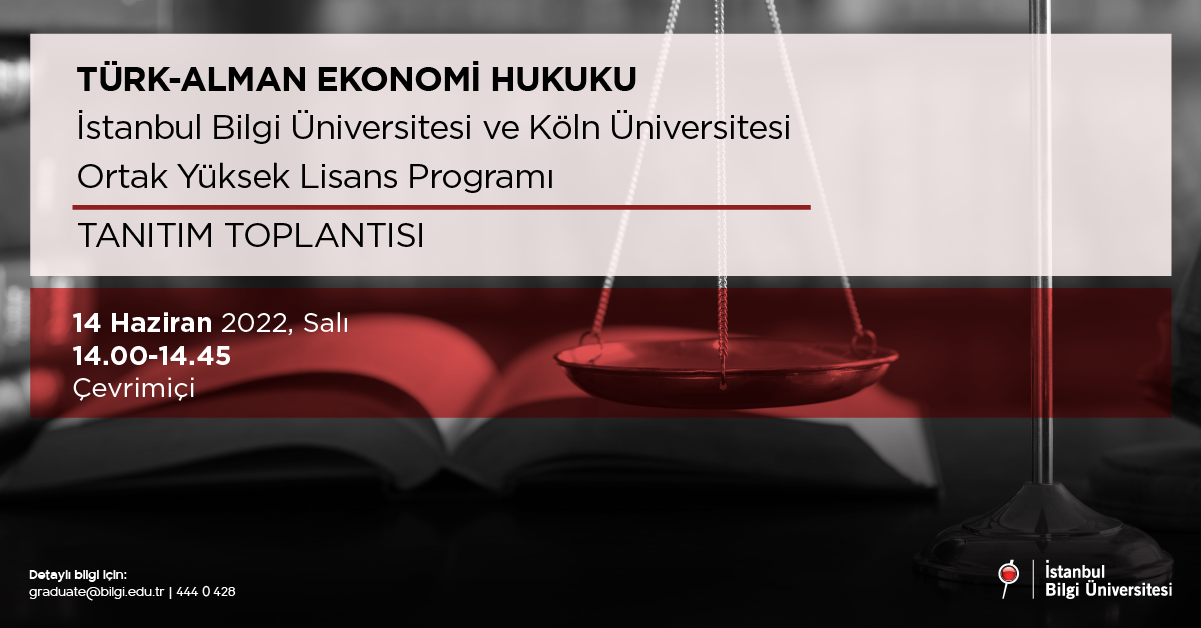 Türk-Alman Ekonomi Hukuku Yüksek Lisans Programı Tanıtım Toplantısı
