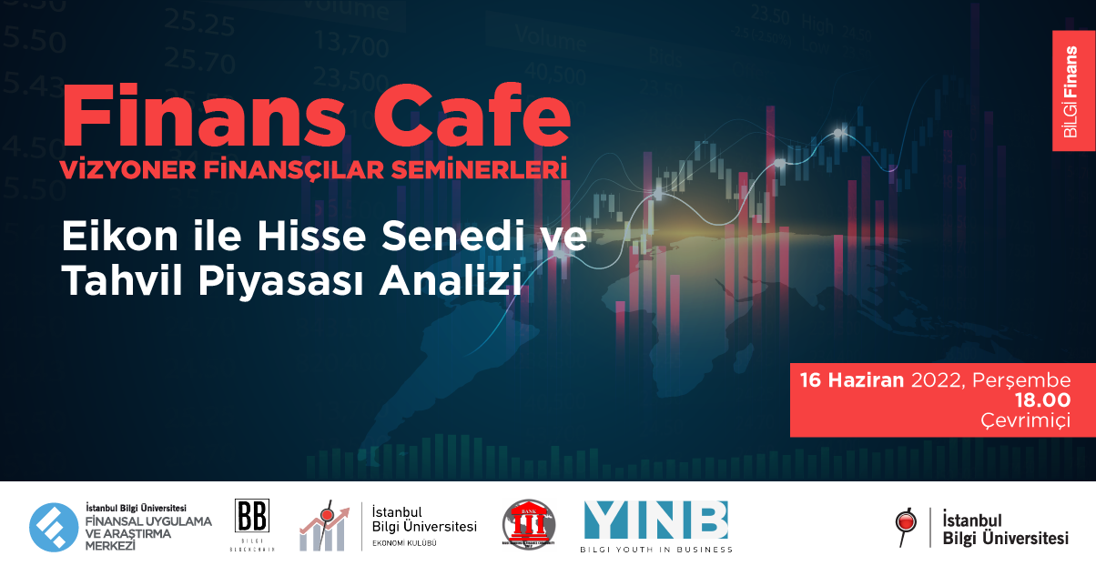 Finans Cafe: Eikon ile Hisse Senedi ve Tahvil Piyasası Analizi