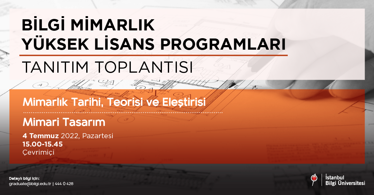 BİLGİ Mimarlık Yüksek Lisans Tanıtım Toplantısı