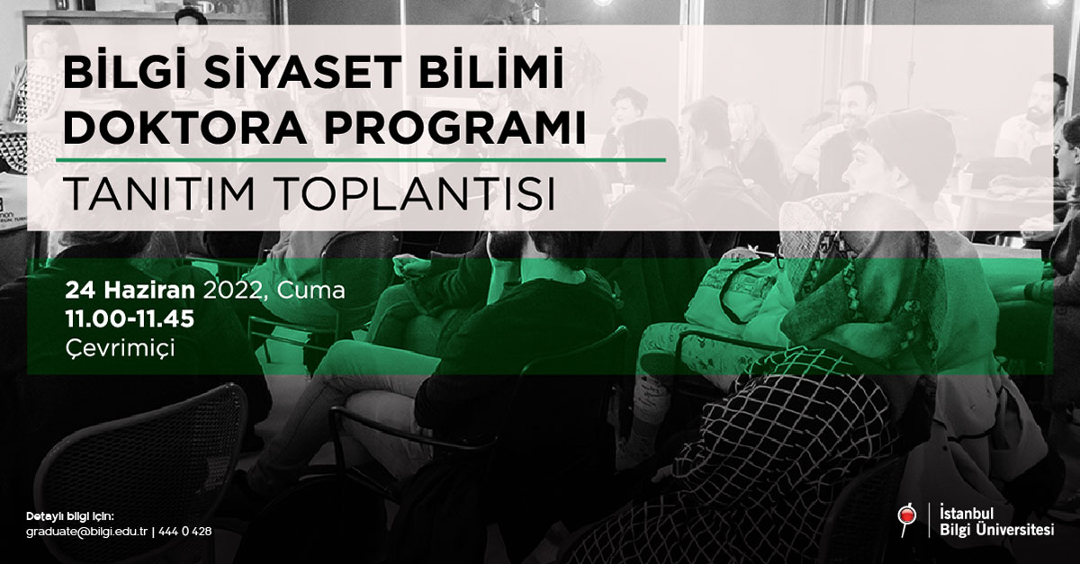 BİLGİ Siyaset Bilimi Doktora Programı Tanıtım Toplantısı