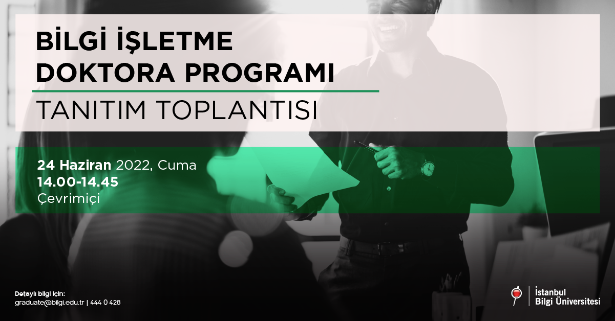 BİLGİ İşletme Doktora Programı Tanıtım Toplantısı