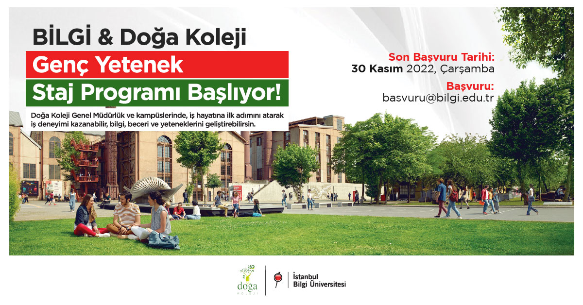 BİLGİ & Doğa Koleji Genç Yetenek Staj Programı Başlıyor! BİLGİ & Doğa Koleji Genç Yetenek Staj Programı Başlıyor!