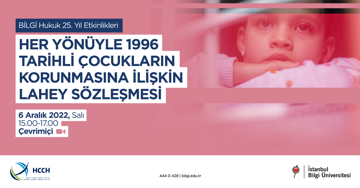 Her Yönüyle 1996 tarihli Çocukların Korunmasına İlişkin Lahey Sözleşmesi