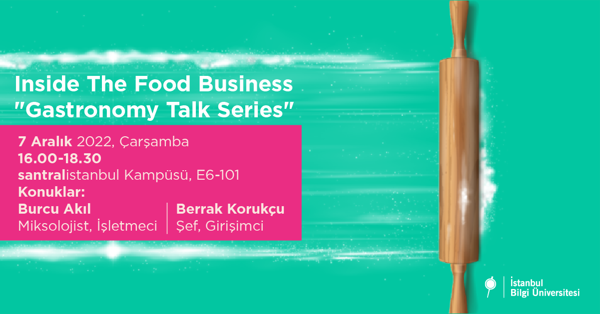 Inside The Food Business "Gastronomy Talk Series"