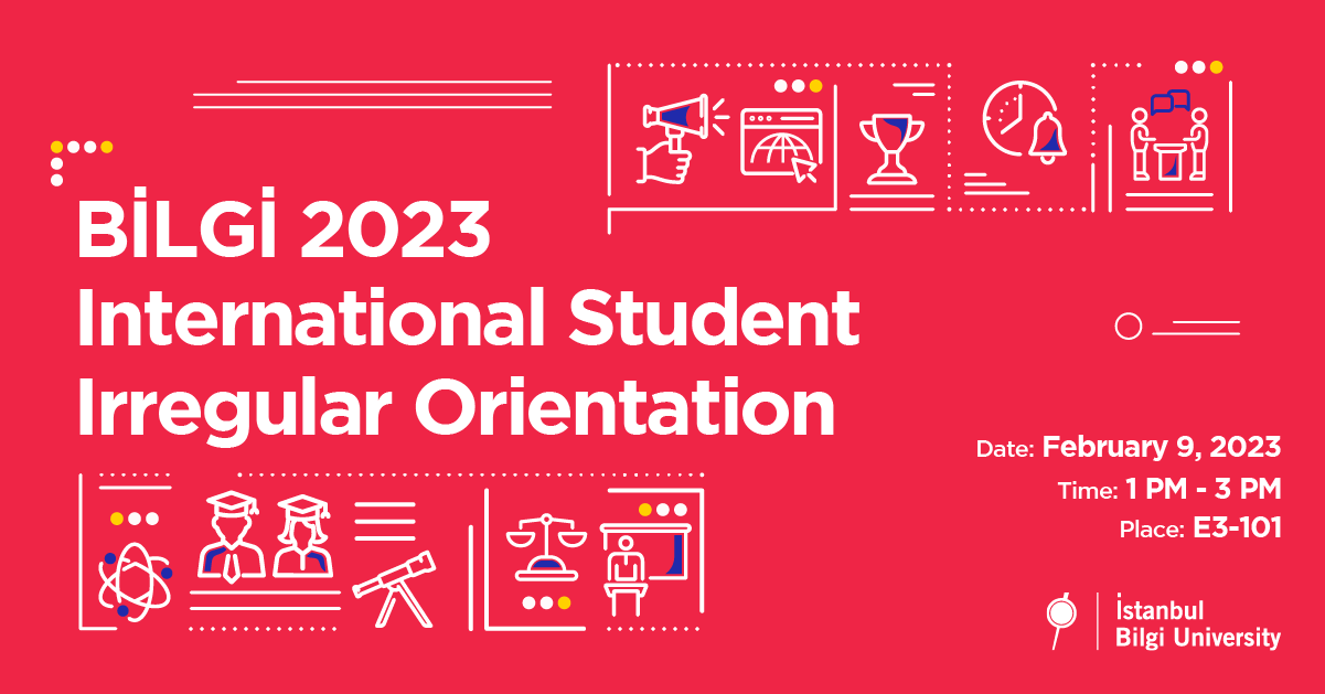 BİLGİ 2023 International Student Irregular Orientation