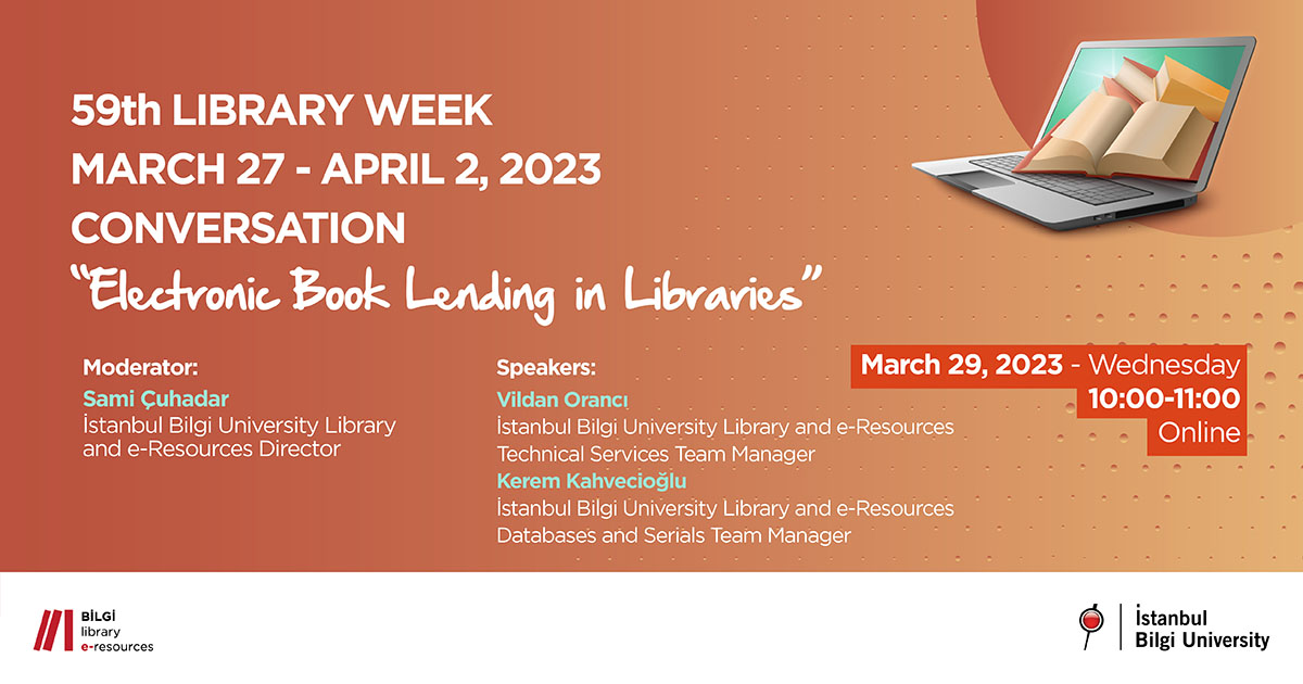 59th Library Week: “Electronic Book Lending in Libraries” 59th Library Week: “Electronic Book Lending in Libraries”