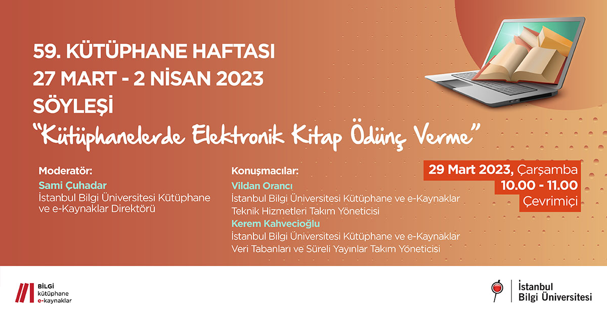59. Kütüphane Haftası: “Kütüphanelerde Elektronik Kitap Ödünç Verme” 59. Kütüphane Haftası: “Kütüphanelerde Elektronik Kitap Ödünç Verme”