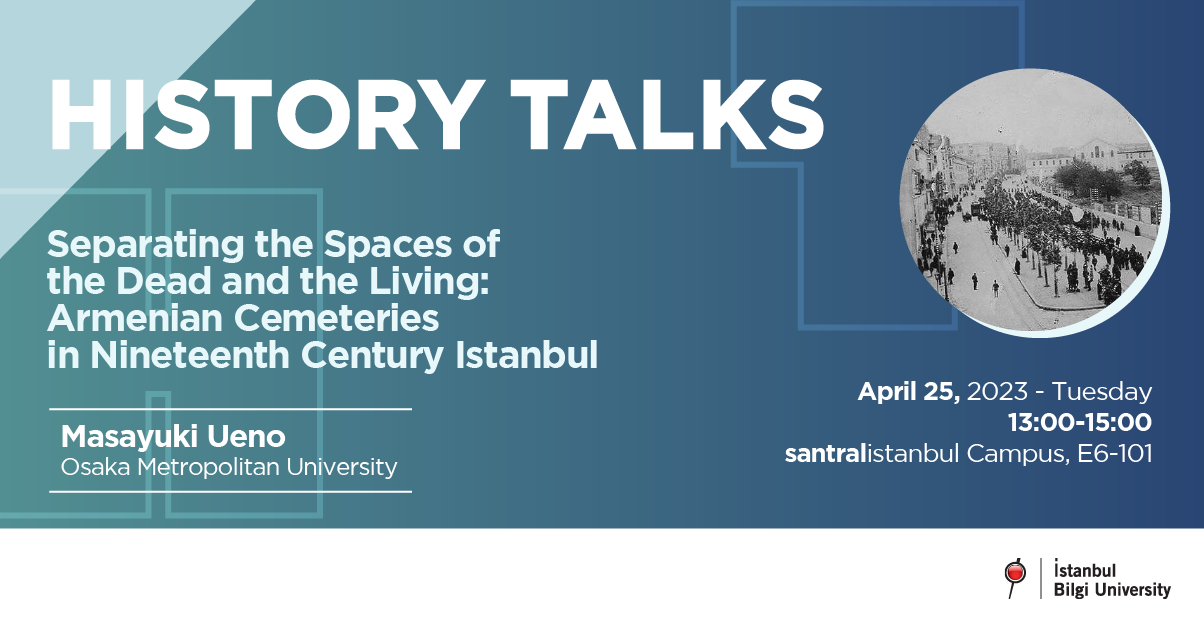 Separating the Spaces of the Dead and the Living: Armenian Cemeteries in Nineteenth Century Istanbul