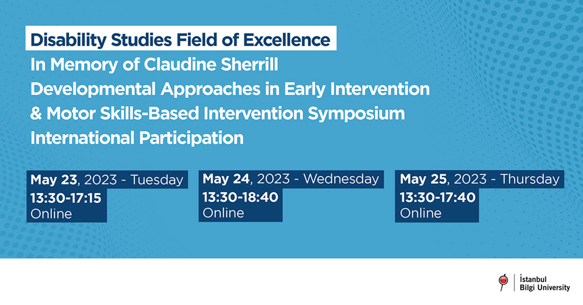 Developmental Approaches in Early Intervention & Motor Skill-Focused Intervention Symposium