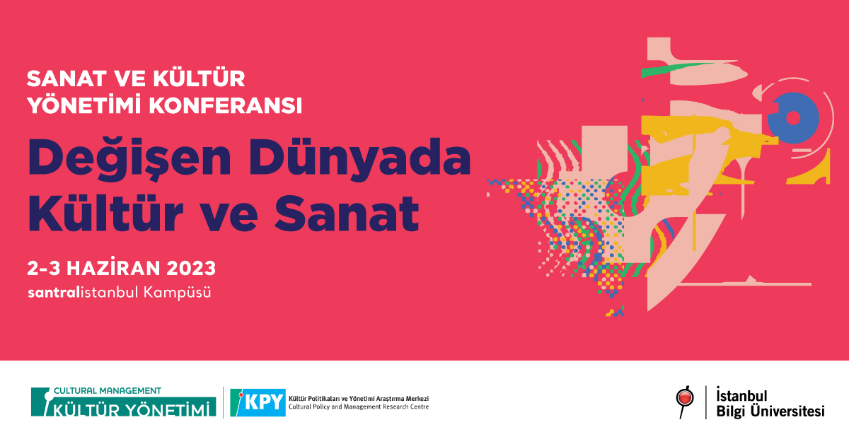 Değişen Dünyada Kültür ve Sanat Değişen Dünyada Kültür ve Sanat