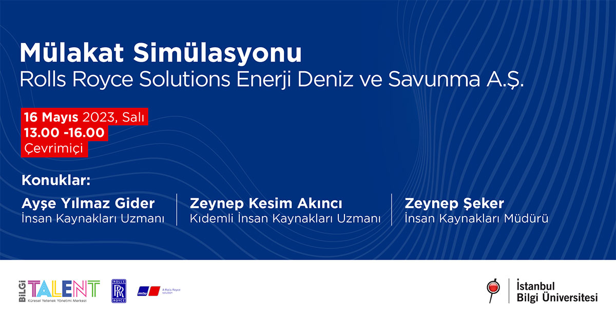 Mülakat Simülasyonu – Rolls Royce Solutions Enerji Deniz ve Savunma A.Ş.