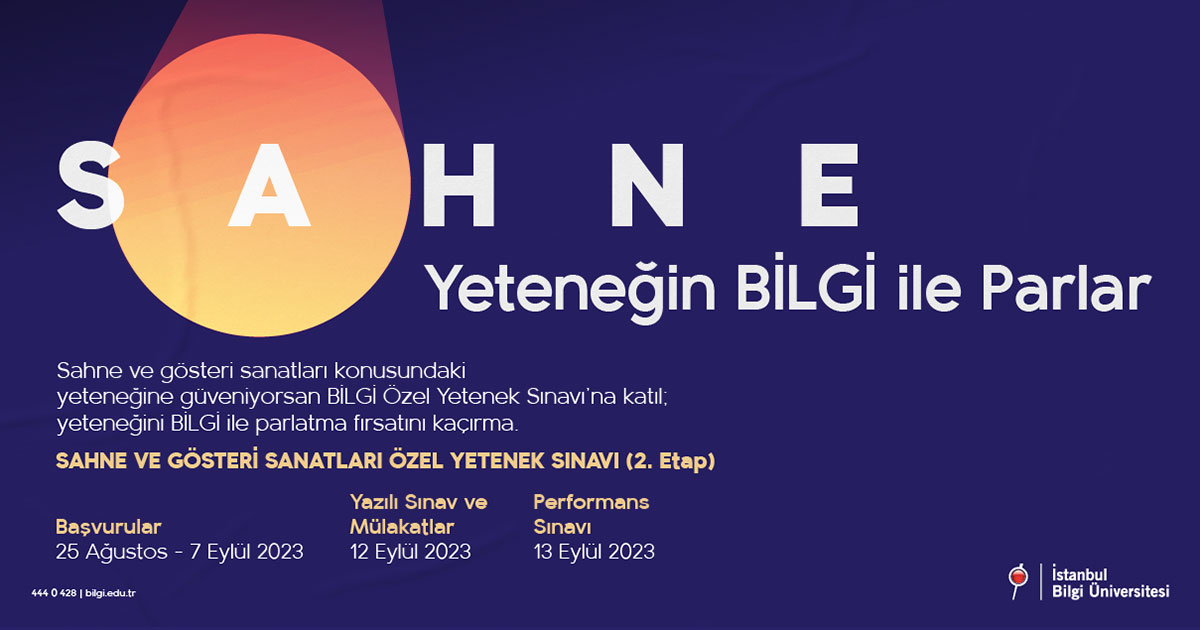 Sahne ve Gösteri Sanatları Yönetimi Bölümü 2. Etap başvuruları başladı Sahne ve Gösteri Sanatları Yönetimi Bölümü 2. Etap başvuruları başladı