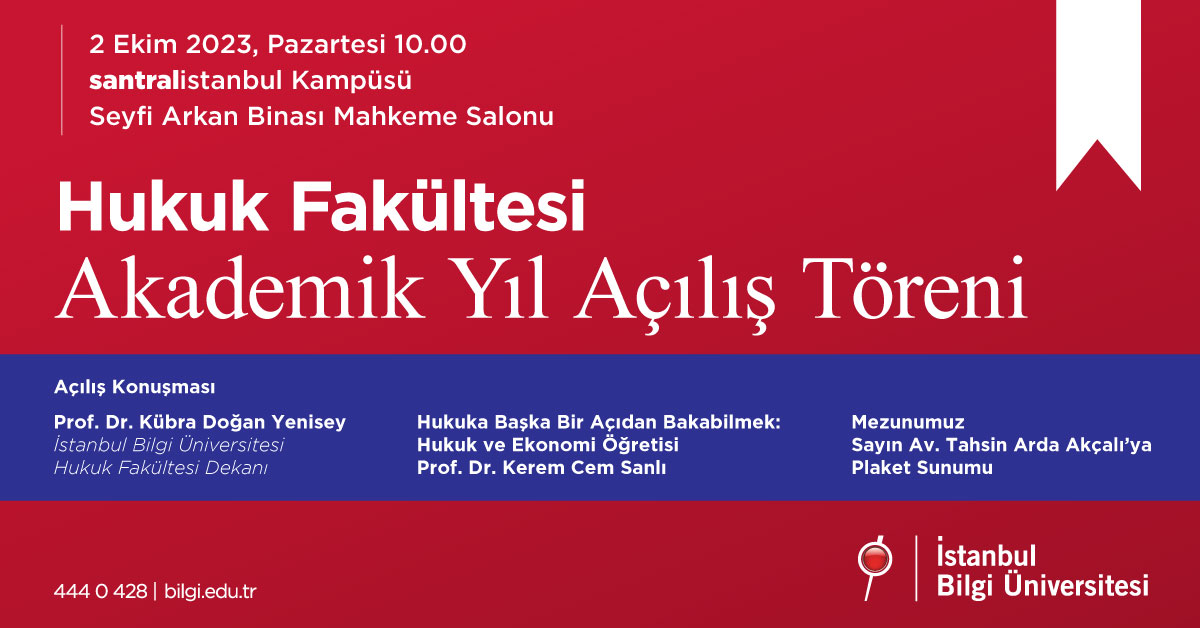 Hukuk Fakültesi Akademik Yılı Açılış Töreni Hukuk Fakültesi Akademik Yılı Açılış Töreni
