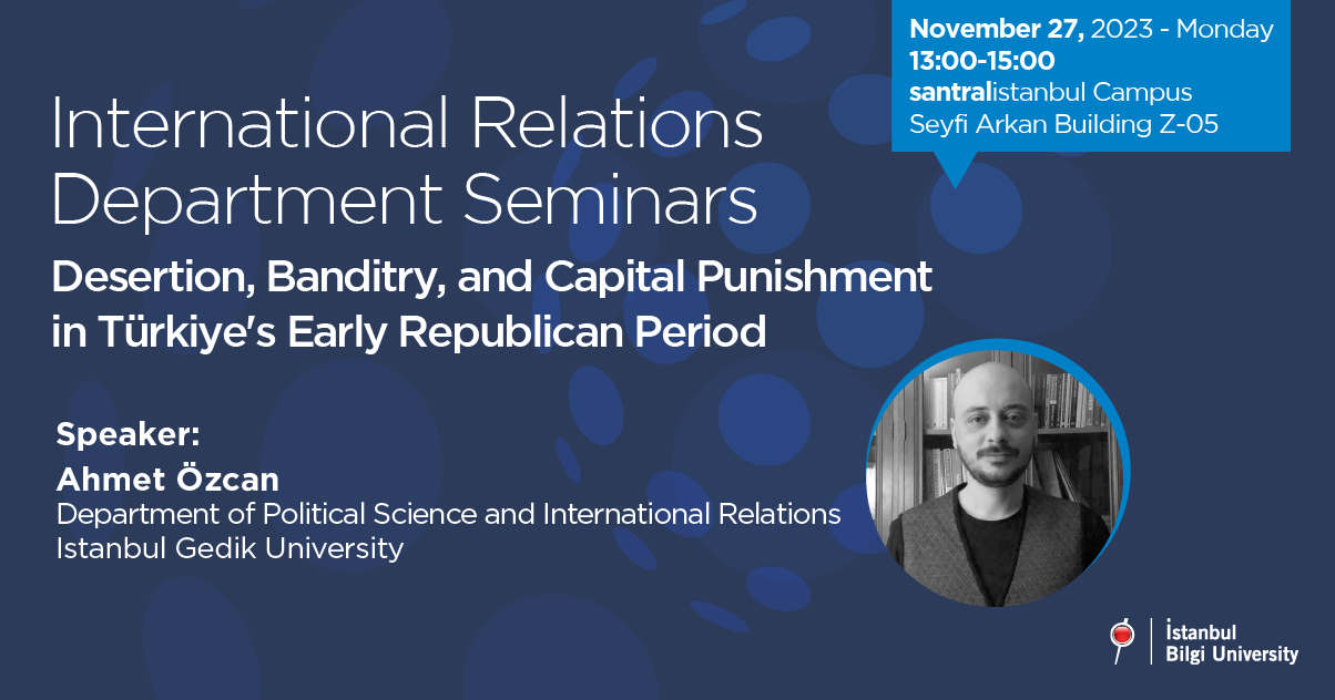 Desertion, Banditry, and Capital Punishment in Türkiye’s Early Republican Period Desertion, Banditry, and Capital Punishment in Türkiye’s Early Republican Period