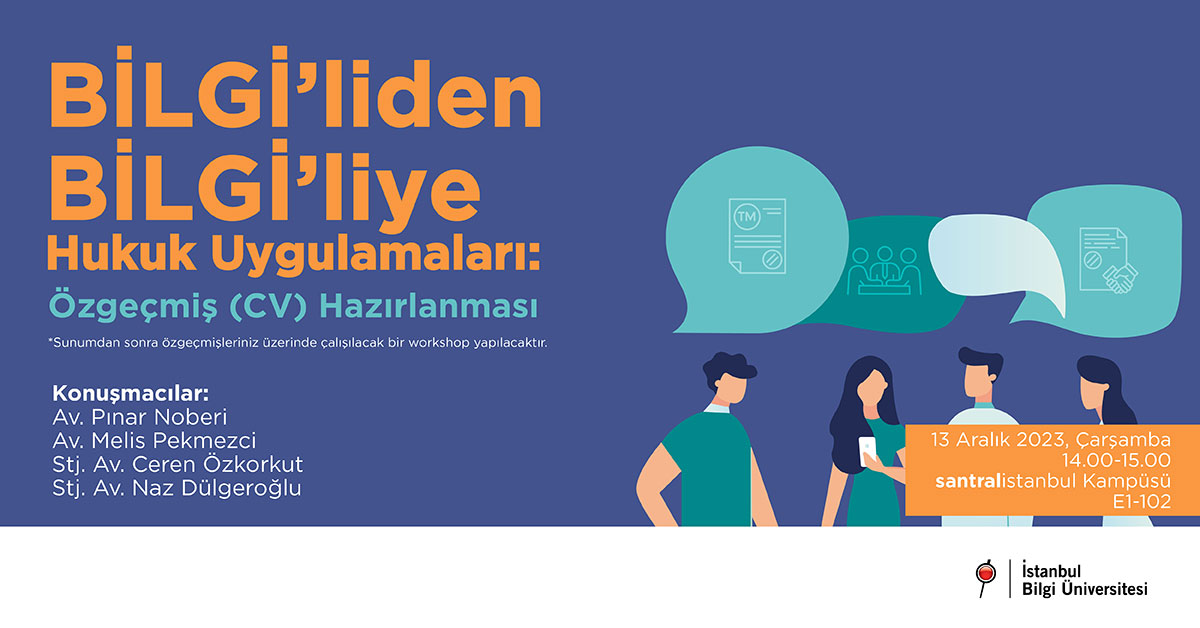 BİLGİ’liden BİLGİ’liye Hukuk Uygulamaları: Özgeçmiş (CV) Hazırlanması BİLGİ’liden BİLGİ’liye Hukuk Uygulamaları: Özgeçmiş (CV) Hazırlanması