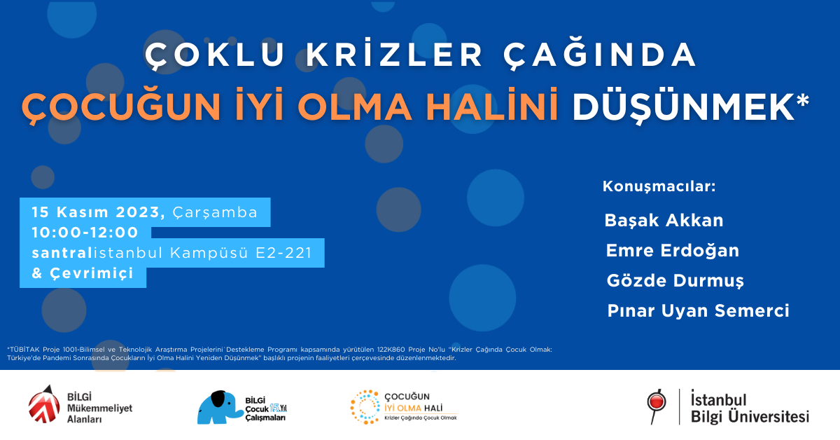 Çoklu Krizler Çağında Çocuğun İyi Olma Halini Düşünmek Çoklu Krizler Çağında Çocuğun İyi Olma Halini Düşünmek