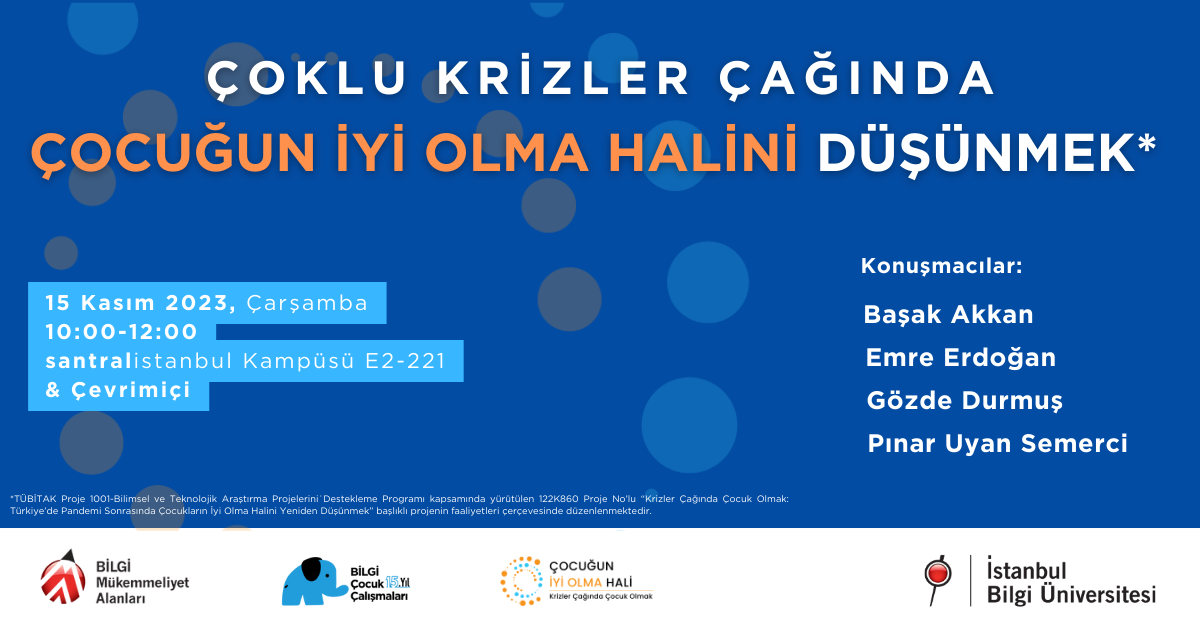 Çoklu Krizler Çağında Çocuğun İyi Olma Halini Düşünmek